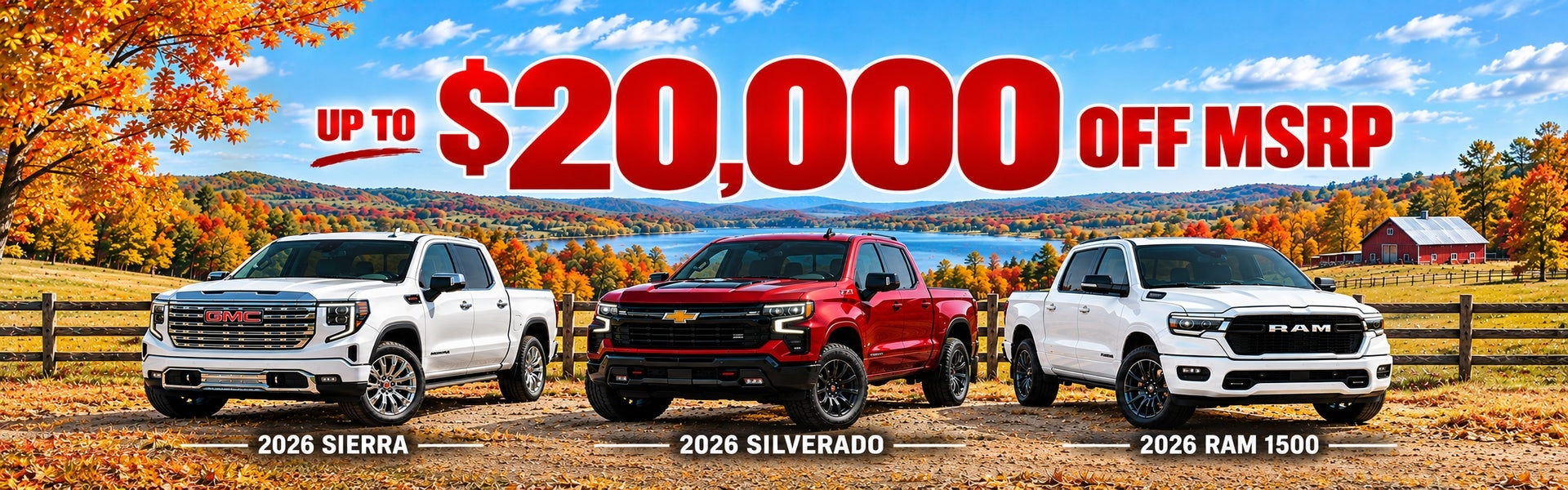 $20K off trucks