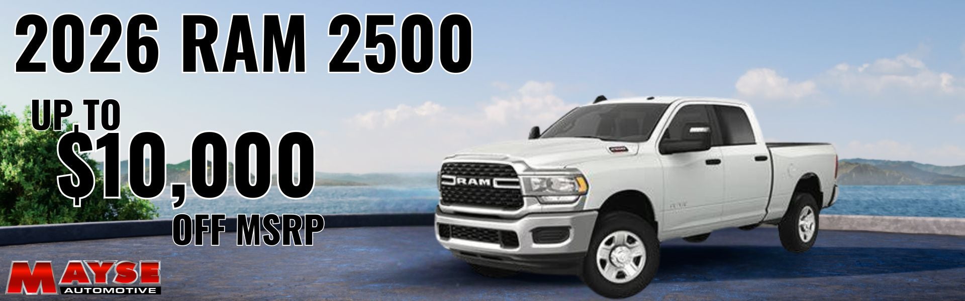 2026 RAM 2500 up to $10,000 off MSRP